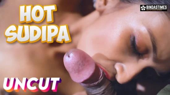 Hot Sudipa  2022  UNCUT Hindi Short Film  BindasTimes