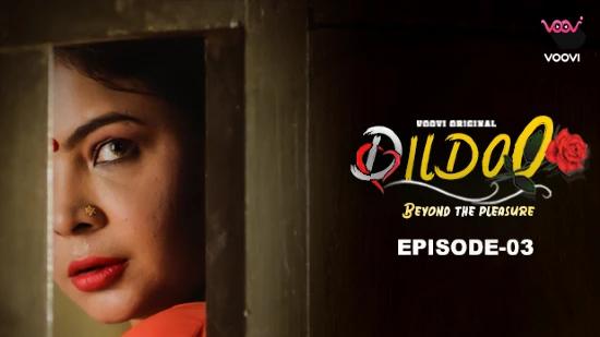 Dildo S02E01  2022  Hindi Hot Web Series  Voovi