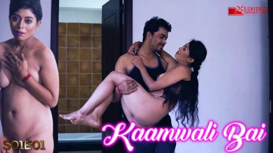 Kaamwali Bai E01  2020  Hindi Hot Web Series  8Flix