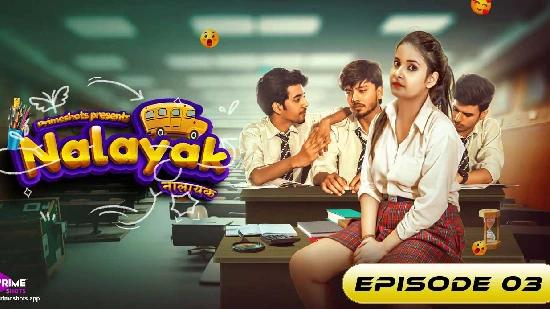 Nalayak E03  2022  Hindi Hot Web Series  PrimeShots