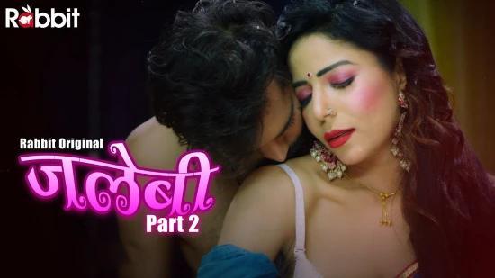 Jalebi S02E01  2022  Hindi Hot Web Series  RabbitMovie