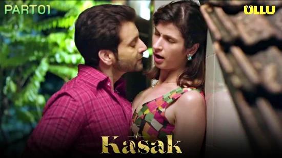 Kasak P01  2020  Hindi Hot Web Series  UllU