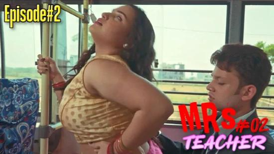 Mrs Teacher S02E02  2022  Hindi Hot Web Series  PrimeShots