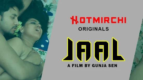 Jaal  2022  Bengali Hot Short Film  HotMirchi