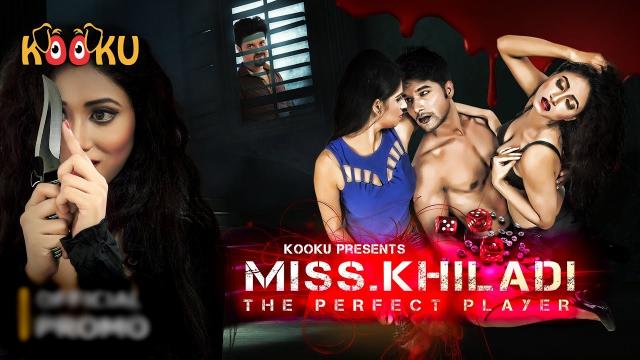 Miss Khiladi  2020  Hindi Hot Web Series  KooKu