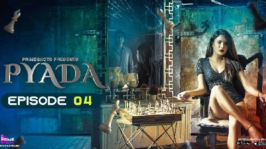 Pyada S01E04  2022  UNCUT Hindi Hot Web Series  PrimeShots