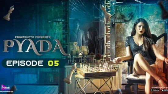 Pyada S01E05  2022  UNCUT Hindi Hot Web Series  PrimeShots