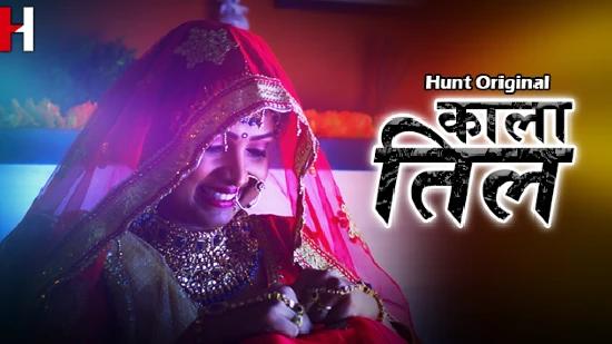 Kaala Til S01E01  2022  Hindi Hot Web Series  HuntCinema