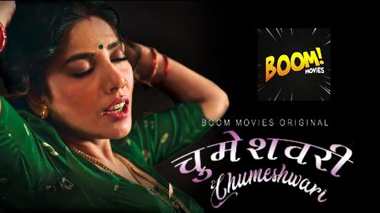 Chumeshwari  2022  Hindi Hot Short Film  BoomMovies