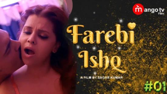 Farebi Ishq S01E01  2022  Hindi Hot Web Series  MangoTV