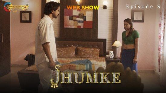 Jhumke E03  2022  Hindi Hot Web Series  Atrangii
