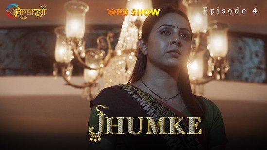 Jhumke E04  2022  Hindi Hot Web Series  Atrangii