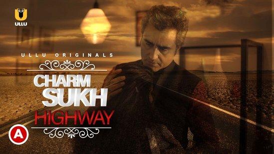Charmsukh  Highway  2021  Hindi Hot Short Film  UllU