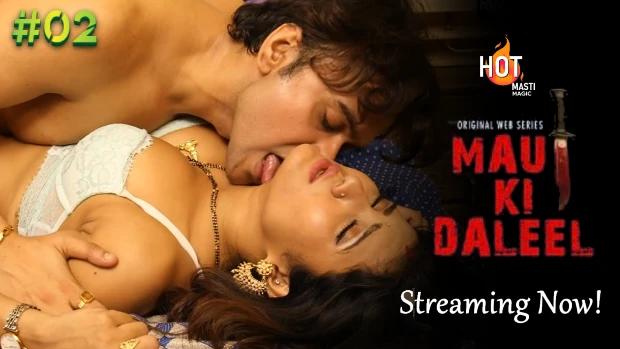 Maut Ki Daleel  S01E02  2023  Hindi Hot Web Series  HotMasti