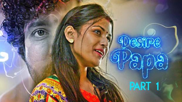 Desire Papa  S01E01  2023  Hindi Hot Web Series  KooKu