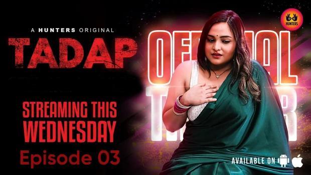 Tadap  S01E03  2023  Hindi Hot Web Series  HuntersApp