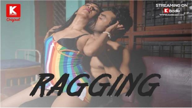 Ragging  S01E02  2023  Hindi Hot Web Series  KadduApp