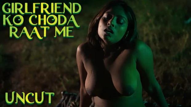 Girlfriend Ko Choda Raat Me  2023  UNCUT Hindi Short Film  Aagmaal.com