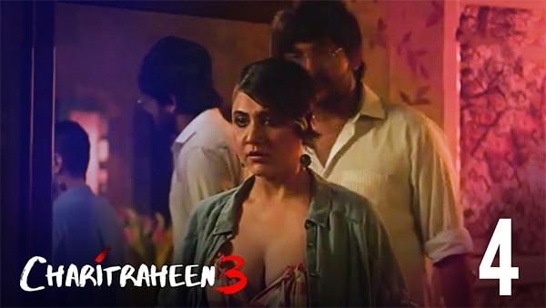 Charitraheen  S03E04  Hindi Hot Web Series