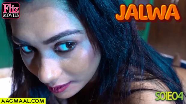 Jalwa  S01E04  2021  Hindi Hot Web Series  NueFliks