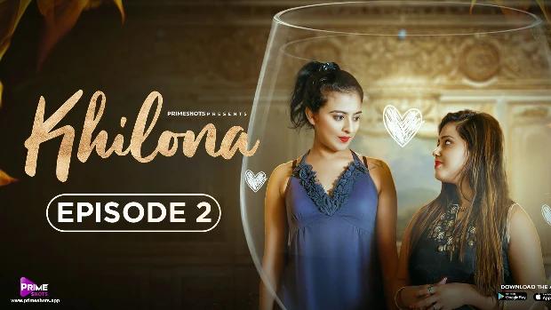 Khilona  S01E02  2023  Hindi Hot Web Series  PrimeShots