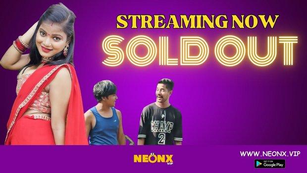 Sold Out  2023  Hindi Uncut Short Film  Neonx