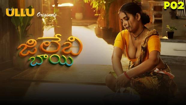 Jalebi Bai  P02  2022  Telugu Hot Web Series  UllU