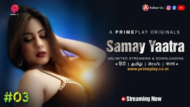 Samay Yatra  S01E03  2023  Hindi Hot Web Series  PrimePlay