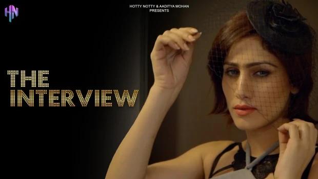 The Interview  2023  Hindi Hot Short Film  HottyNotty