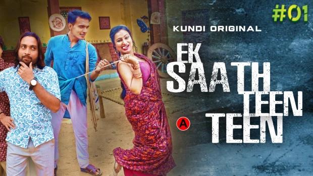 Ek Sath Teen Teen  S01E01  2023 Hindi Hot Web Series  KundiApp