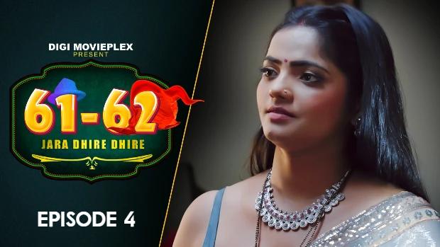 Jara Dhire Dhire  S01E04  2023  Hindi Hot Web Series  DigiMoviePlex