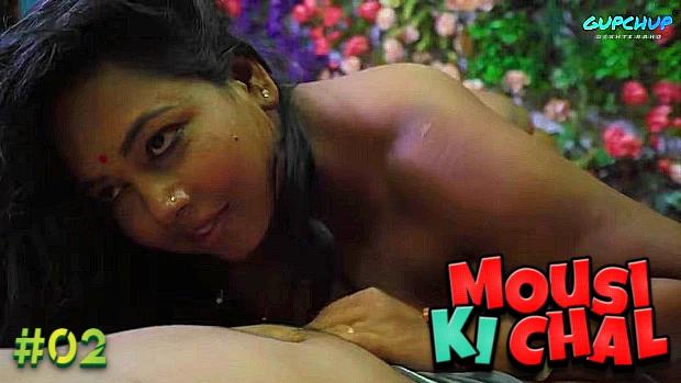 Mousi Ki Chal  S01E02  2021  Hindi Hot Web Series  GupChup