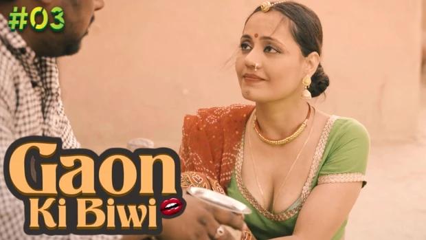 Gaon Ki Biwi  S01E03  2023  Hindi Hot Web Series  WOOW