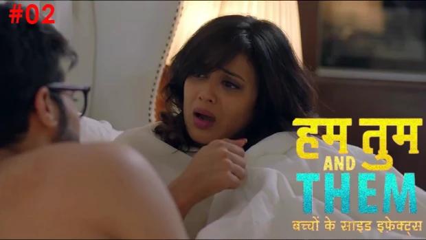 Hum Tum & Them  S01E02  2020  Hindi Hot Web Series