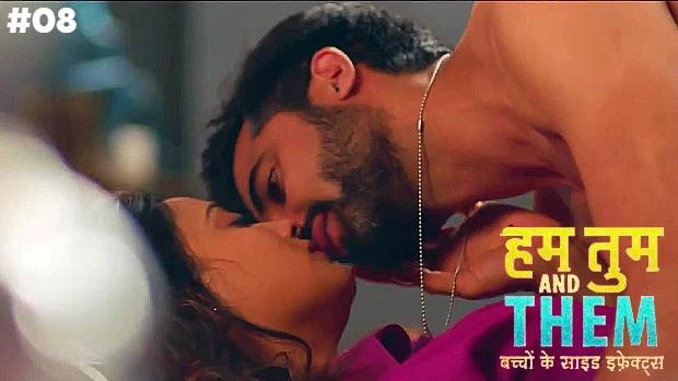 Hum Tum & Them  S01E08  2020  Hindi Hot Web Series