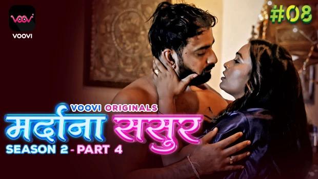 Mardana Sasur  S02E08  2023  Hindi Hot Web Series  Voovi