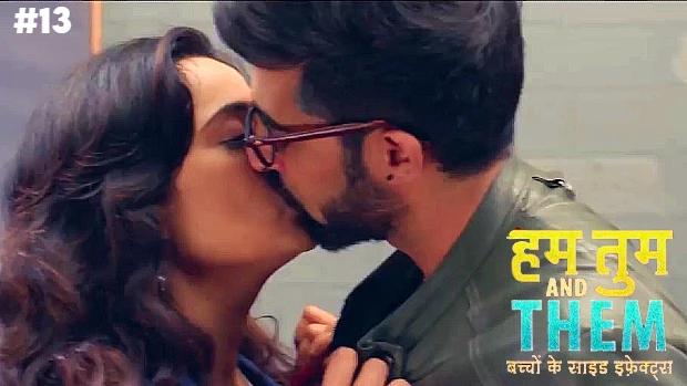 Hum Tum & Them  S01E13  2020  Hindi Hot Web Series