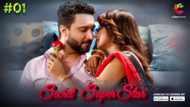 Secret Superstar  S01E01  2023  Hindi Hot Web Series  CinePrime