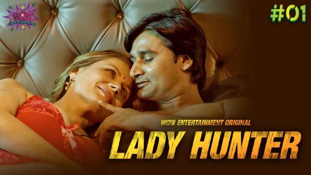 Lady Hunter  S01E01  2023  Hindi Hot Web Series  WowEntertainment