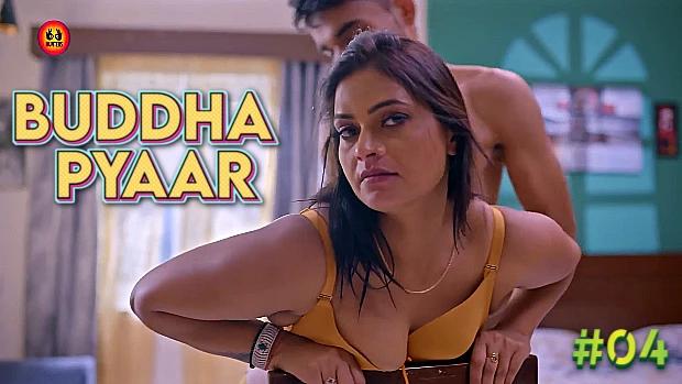 Buddha Pyaar  S01E04  2023  Hindi Hot Web Series  HuntersApp