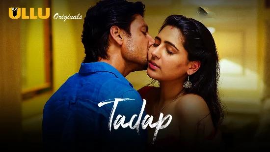 Tadap  S01  2019  Hindi Hot Web Series  UllU