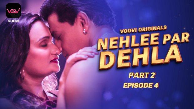 Nehlee Par Dehla  S01E04  2023  Hindi Hot Web Series  Voovi