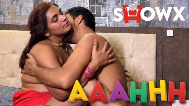 Aahhh  2023  Hindi Hot Short Film  ShowX