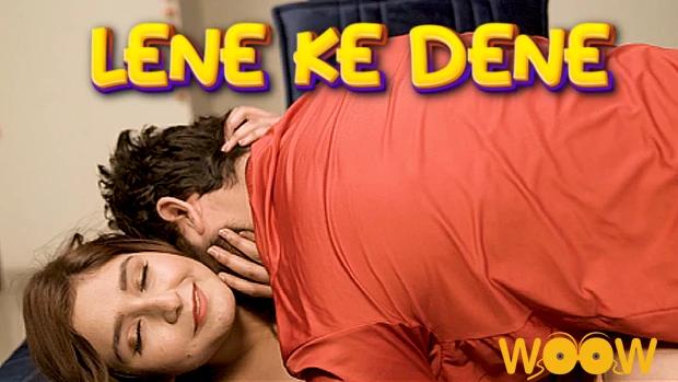 Lene Ke Dene  2021  Hindi Hot Short Film  WooW