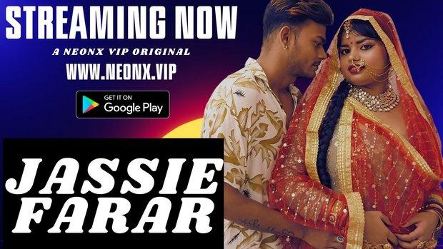 Jassie Farar  2023  Hindi Uncut Short Film  Neonx