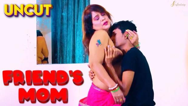 Friends Mom  2023  Hindi Uncut Short Film  SexFantasy