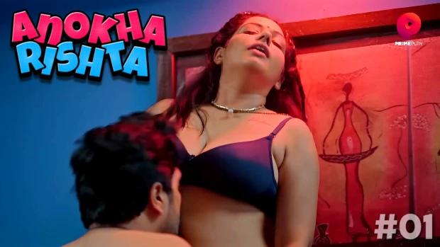 Anokha Rishta  S01E01  2023  Hindi Hot Web Series  PrimePlay