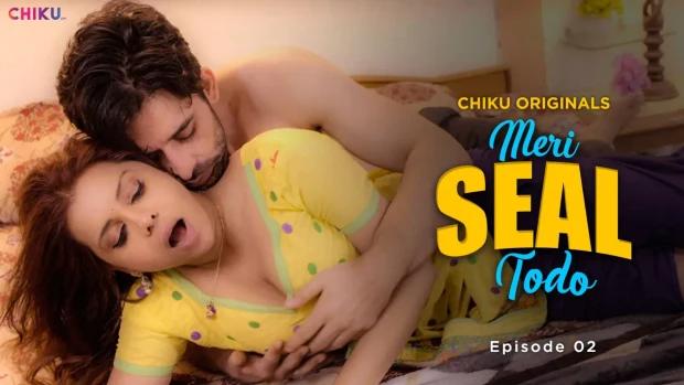 Meri Seal Todo  S01E02  2023  Hindi Hot Web Series  ChikuApp