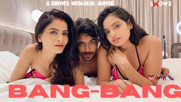 Bang Bang  2023  Hindi Hot Short Film  Showx