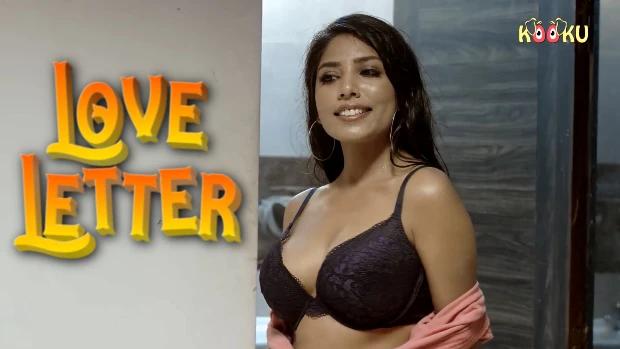 Love Letter  2022 Hindi Hot Web Series  KooKu